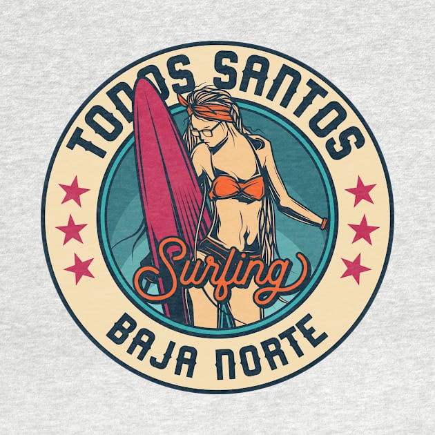 Vintage Surfing Badge for Todos Santos, Mexico by SLAG_Creative